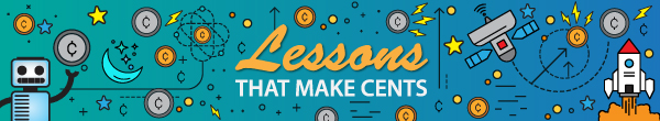 Lessons that Make Cents June 2025