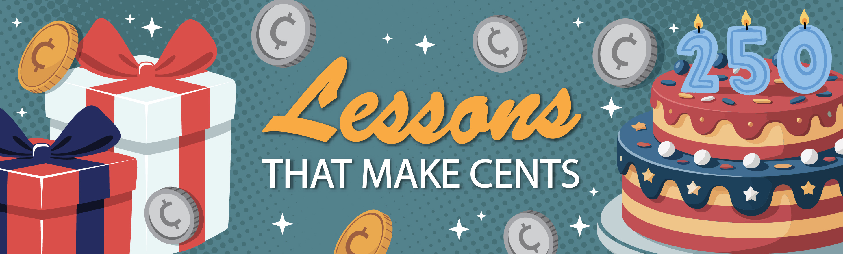 Lessons that Make Cents July 2026